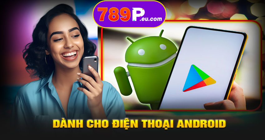 Dành cho điện thoại Android