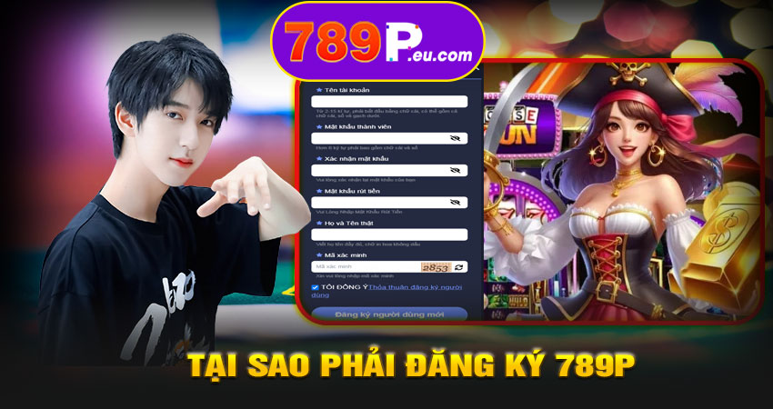 Tại sao phải đăng ký 789P trên đường link trang chủ chính thức?