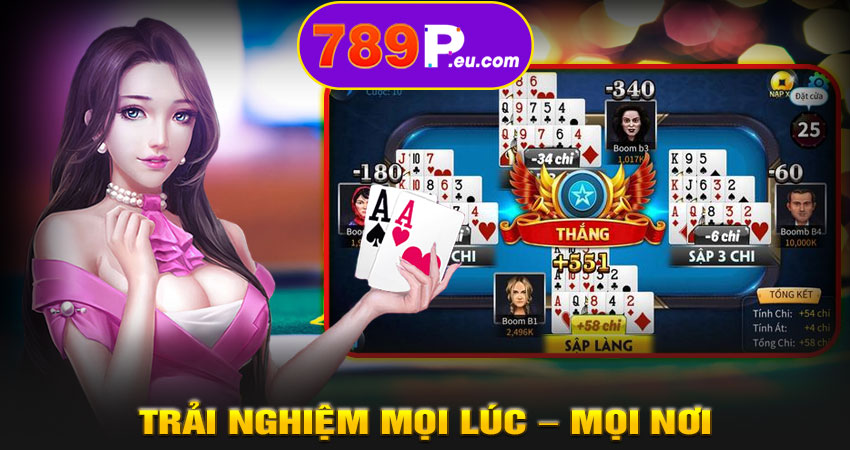 Trải nghiệm mọi lúc – mọi nơi