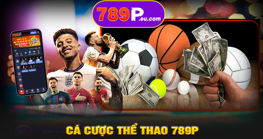 Cá Cược Thể Thao 789P