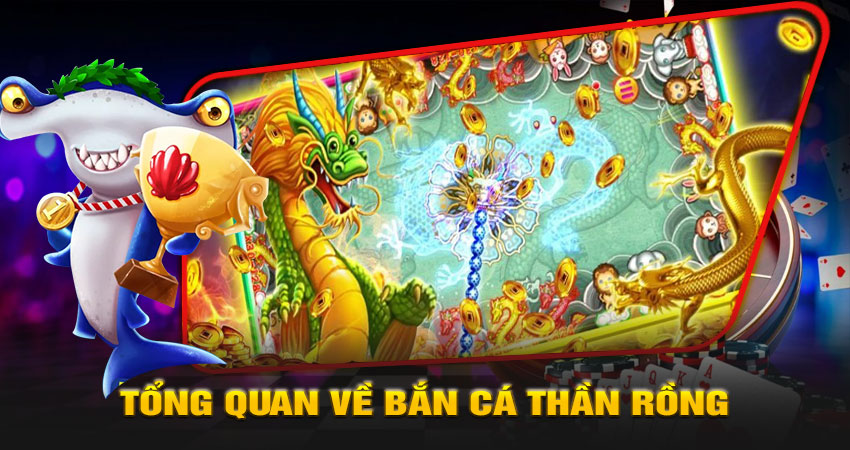 Giới thiệu tổng quan về Bắn cá thần rồng tại 789P
